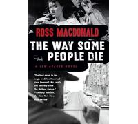 The Way Some People Die: 3 (Lew Archer Series)
