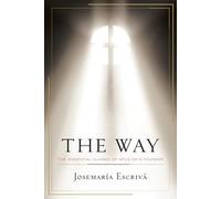 The Way – The Essential Classic of Opus Dei's Founder – Image (Martin Sellier)