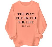 The Way The Truth The Life Sweatshirt, The Way The Truth The Life Shirt, Christian Shirt, Jesus Sweatshirt Orange