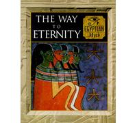 The Way to Eternity Egyptian Myth
