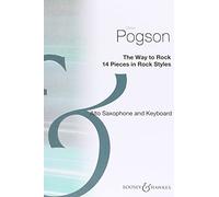 The Way to Rock: 14 pieces in rock style. alto saxophone and piano.