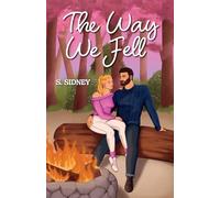 The Way We Fell: 2 (Love at First Flight)
