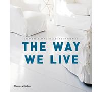 The Way We Live: Making Homes / Creating Lifestyles