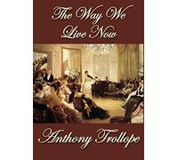 The Way We Live Now