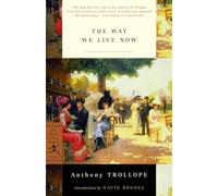 The Way We Live Now (Modern Library Classics)