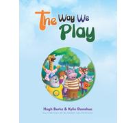 The Way We Play : Celebrating Our Differences
