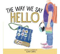 The Way We Say Hello