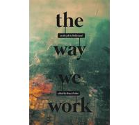 The Way We Work: On the Job in Hollywood
