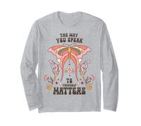 The Way You Speak to Yourself Matters Positive Affirmation Long Sleeve T-Shirt