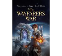 The Wayfarers War: 3 (The Sunstone Saga)