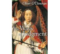 The Ways of Judgment: The Bampton Lectures, 2003