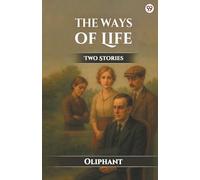 The Ways Of LifeTwo Stories (Edition1)