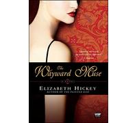 The Wayward Muse: A Novel