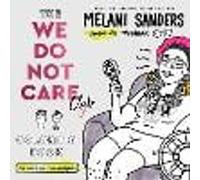 The We Do Not Care Club Coloring Book