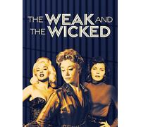 The Weak And The Wicked