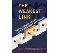 The Weakest Link: How to Diagnose, Detect, and Defend Users from Phishing