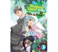 The Weakest Tamer Began a Journey to Pick Up Trash (Light Novel) Vol. 3