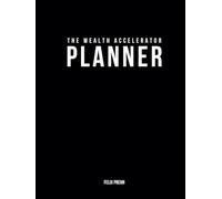The Wealth Accelerator Planner