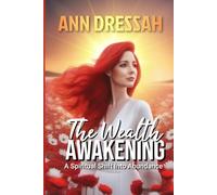 The Wealth Awakening: A Spiritual Shift Into Abundance