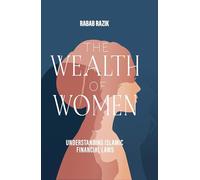 The Wealth of Women: Understanding Islamic Financial Laws