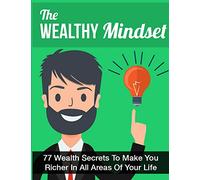 The Wealthy Mindset