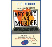 The Weapon and the Fruit: Any Body Can Murder: 2