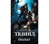 The Weapon Of Lord Shiva Trishul: Book 3 of KAVAACH Trilogy