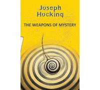 The Weapons of Mystery (Yellowbacks)