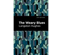 The Weary Blues (Large Print Edition): Large Print Edition (Mint Editions (Large Print Library))