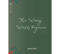 The Weary World Rejoices: An Advent Bible Study (Turn Aside Bible Studies)