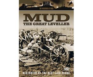 The Weather At War: Mud - The Great Leveller [DVD]