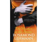 The Weather In The Streets (Virago Modern Classics)