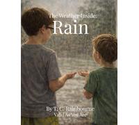 The Weather Inside: Rain: A Children’s Book About Emotional Regulation
