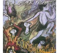 The Weather Prophets - Judges, Juries And Horsemen
