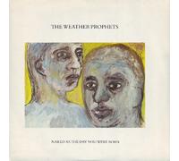 The Weather Prophets - Naked As The Day You Were Born 12 Inch (12" Vinyl Single) UK Creation