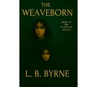 The Weaveborn: The Guardians Book 1 (The Guardians Trilogy)