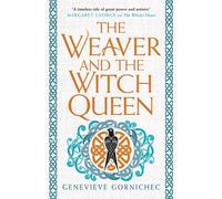 The Weaver and the Witch Queen