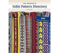 The Weaver's Inkle Pattern Directory. Dixon 9781596686472 Fast Free Shipping