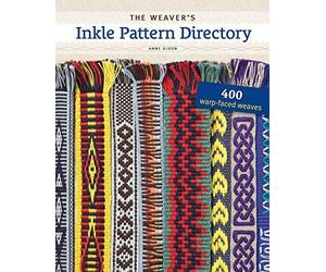 The Weaver's Inkle Pattern Directory. Dixon 9781596686472 Fast Free Shipping
