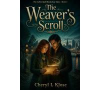 The Weaver's Scroll: 1 (The Celtic Quill Bookshop Tales)