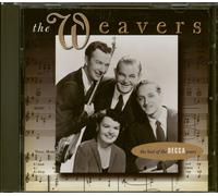 The Weavers - The Best Of The Decca Years (CD) - Pop Vocal
