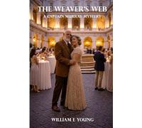 The Weaver's Web: A Captain Murray Murder Mystery