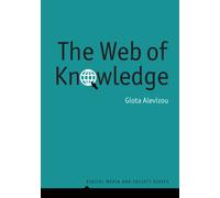 The Web of Knowledge : Encyclopedias and Authority in the Digital Age