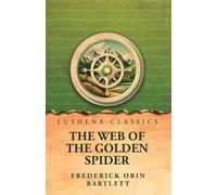 The Web of the Golden Spider
