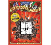 The Web of War (Nathan Hale's Hazardous Tales #14) : A World War II Tale