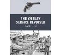 The Webley Service Revolver: 19 (Weapon)