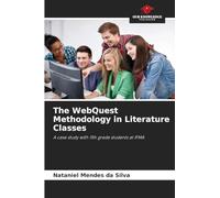 The WebQuest Methodology in Literature Classes: A case study with 11th grade students at IFMA