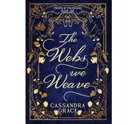 The Webs We Weave: 1 (Pirates & Politicians)