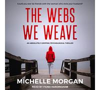 The Webs We Weave