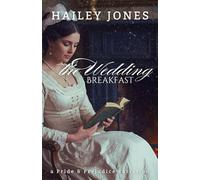The Wedding Breakfast: A Pride and Prejudice Variation (The Vagaries)